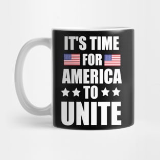 It's Time For America To Unite, Biden President Mug